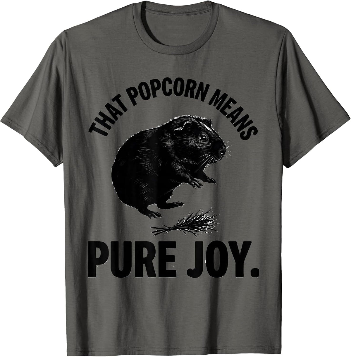 Men's That Popcorn Means Pure Joy Funny Guinea Pig Cavy Lover T-Shirt - Asphalt Grey