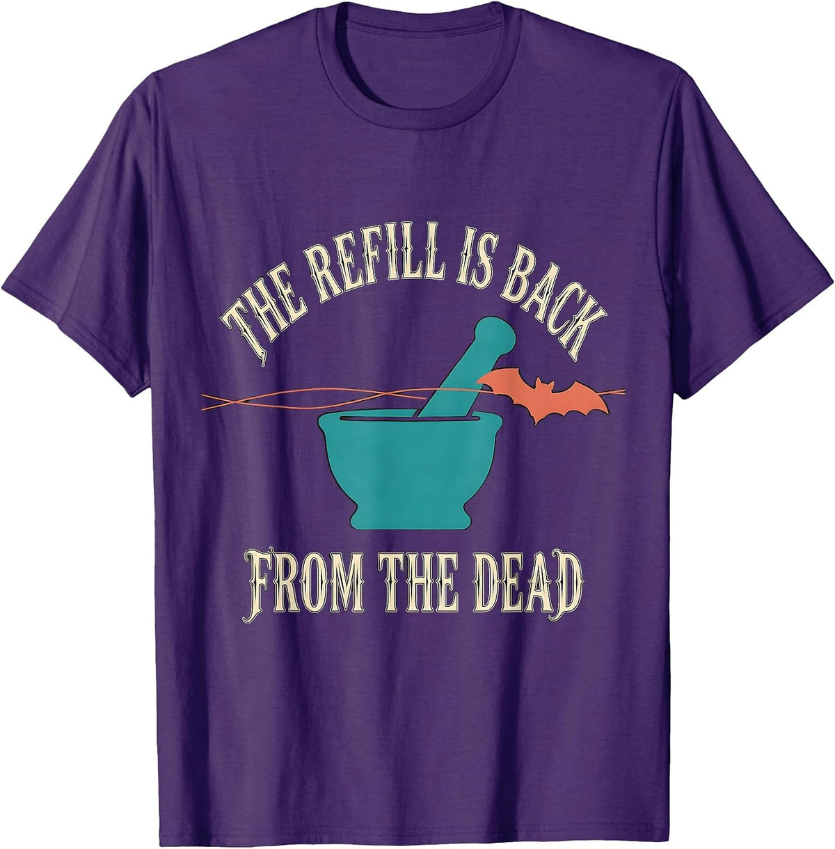 Men's The Refill Is Back From The Dead Funny Pharmacy Technician T-Shirt - Purple