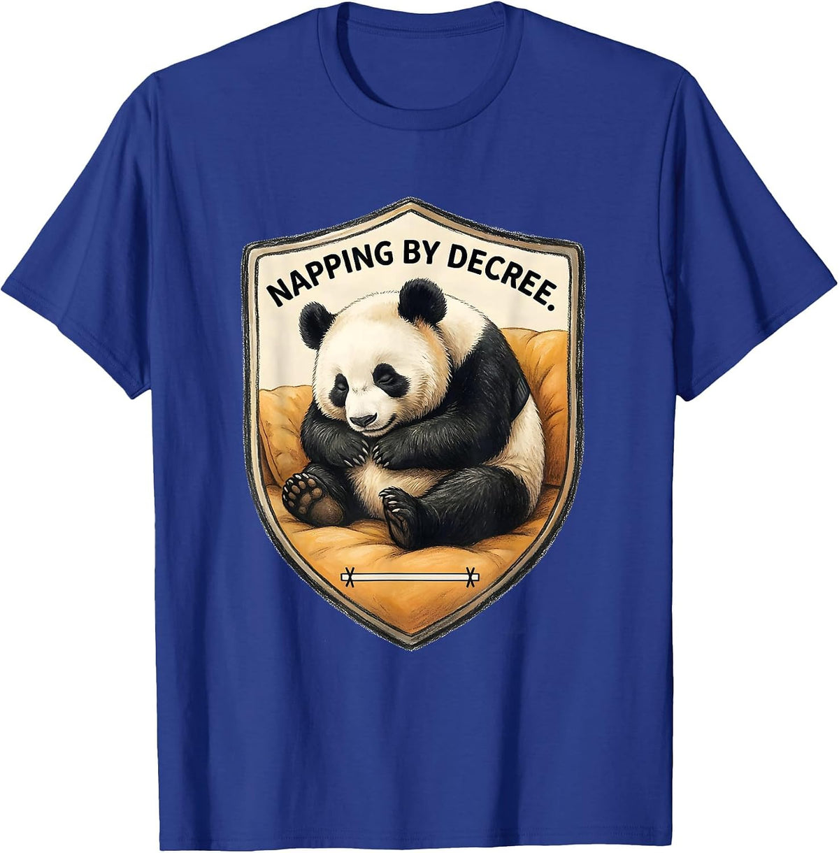 Napping By Decree Funny Panda Bear Animal Humor Gift T-Shirt - Royal Blue
