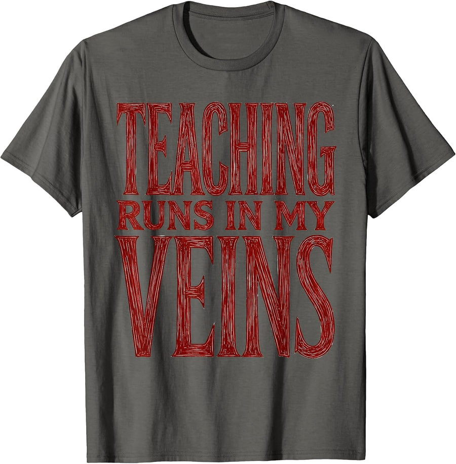 Teaching Runs In My Veins 4th Grade Teacher T-Shirt - Asphalt Grey