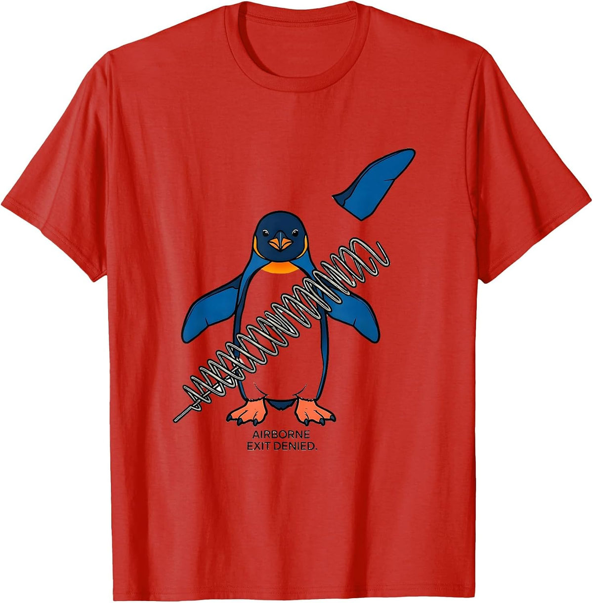 Men's Airborne Exit Denied Funny Penguin Martial Arts Humor T-Shirt - Red