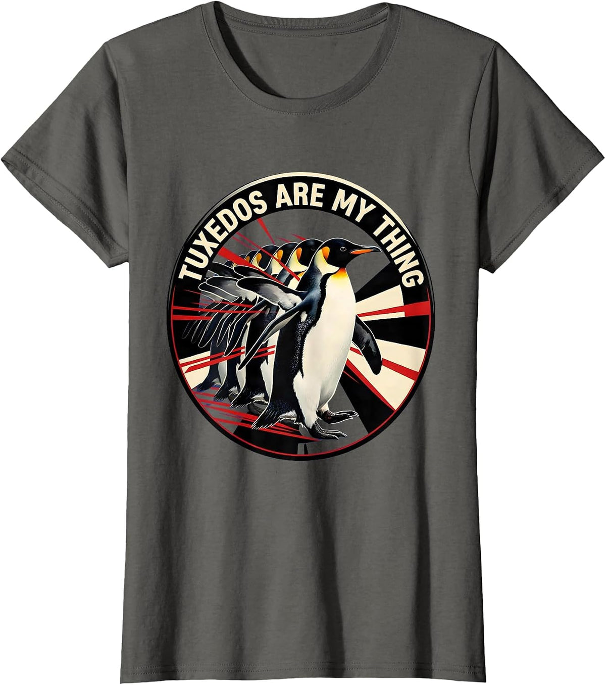 Women's Tuxedos Are My Thing Funny Penguin Design T-Shirt - Asphalt Grey