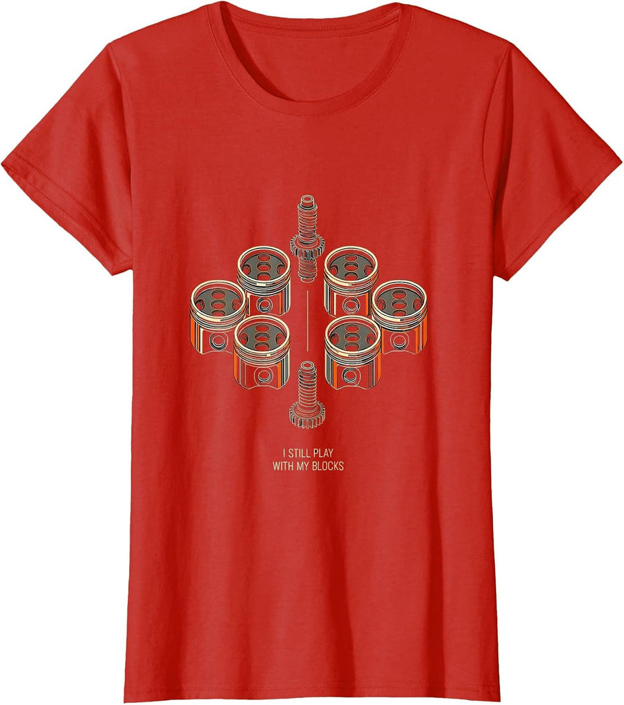 Women's I Still Play With My Blocks Funny Mechanic Car Engine T-Shirt - Red