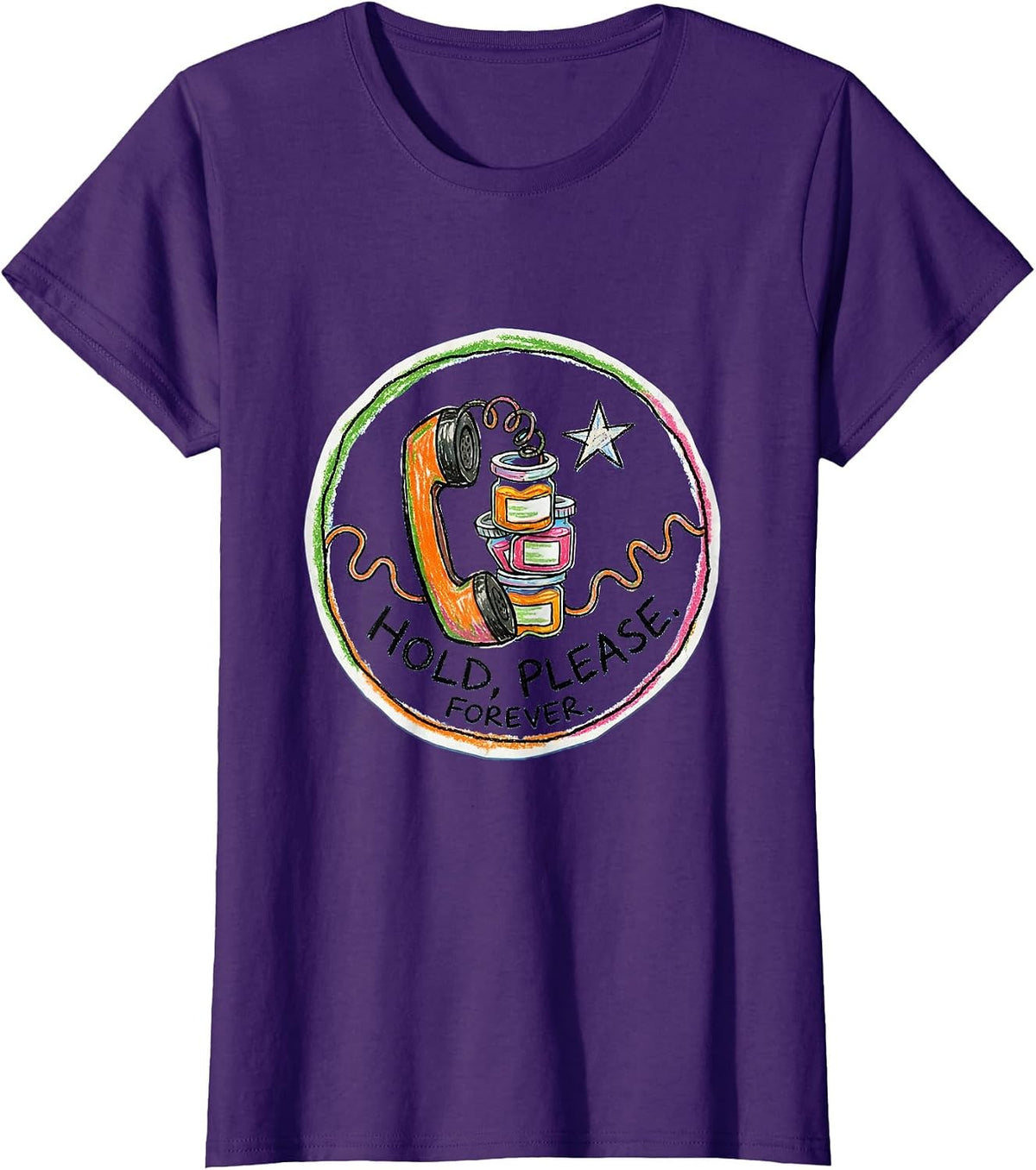 Women's Hold, Please. Forever Cute Pharmacy Tech Humor T-Shirt - Purple