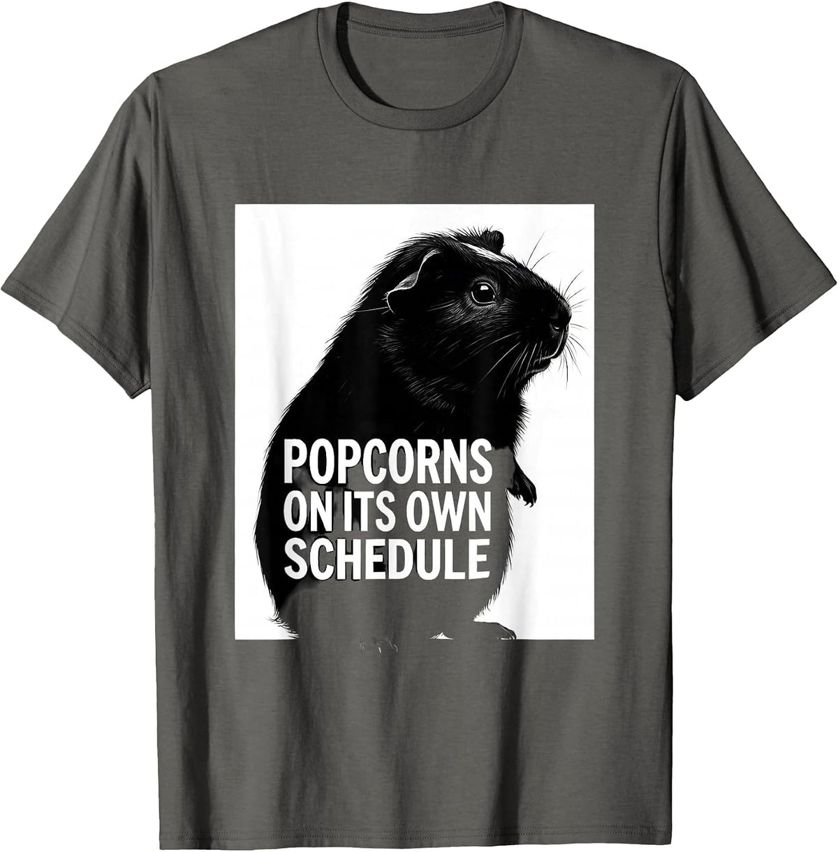 Popcorns On Its Own Schedule Funny Pig Lover Guinea Pig T-Shirt - Asphalt Grey