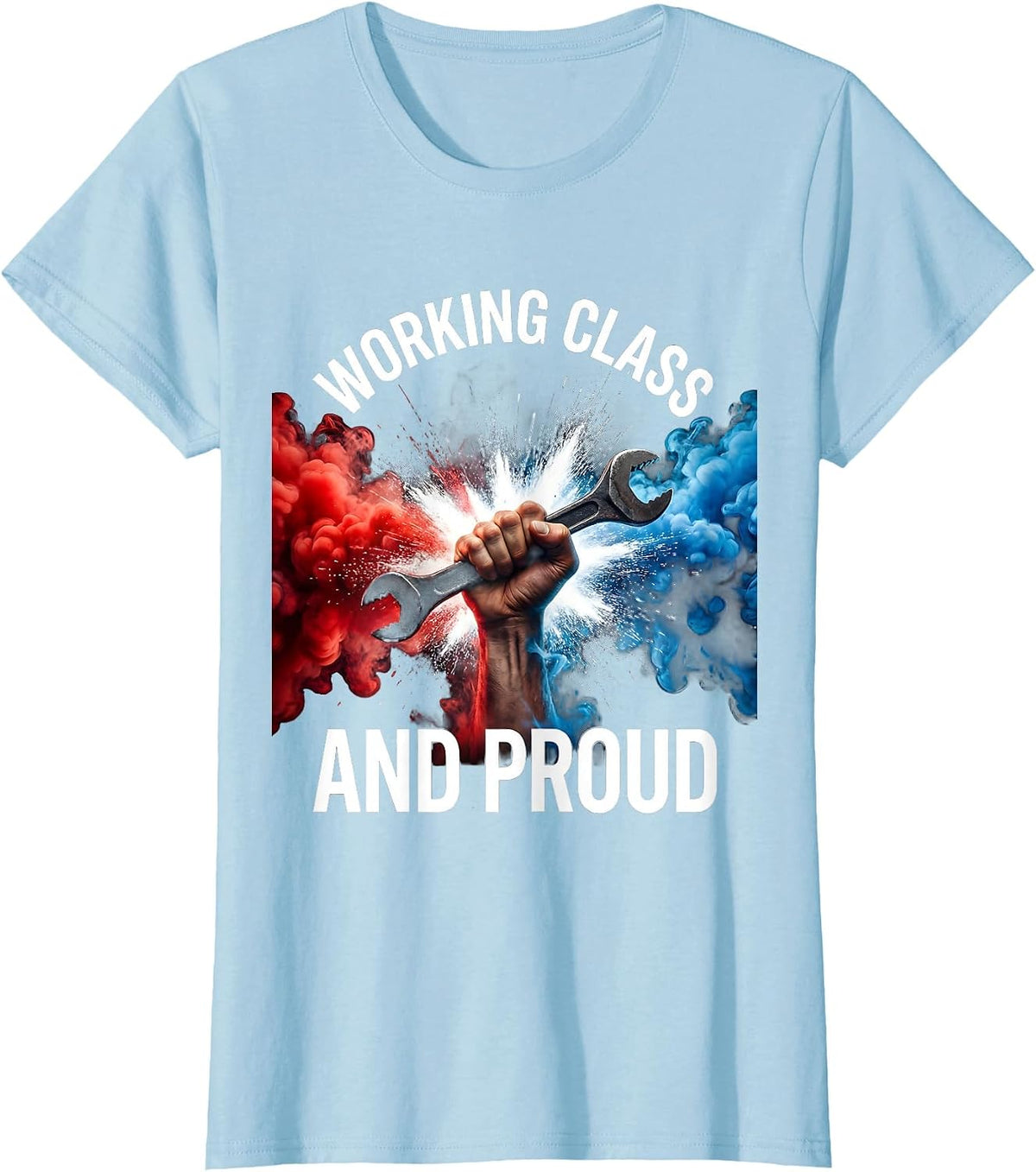 Working Class and Proud Labor Day Graphic T-Shirt - Baby Blue