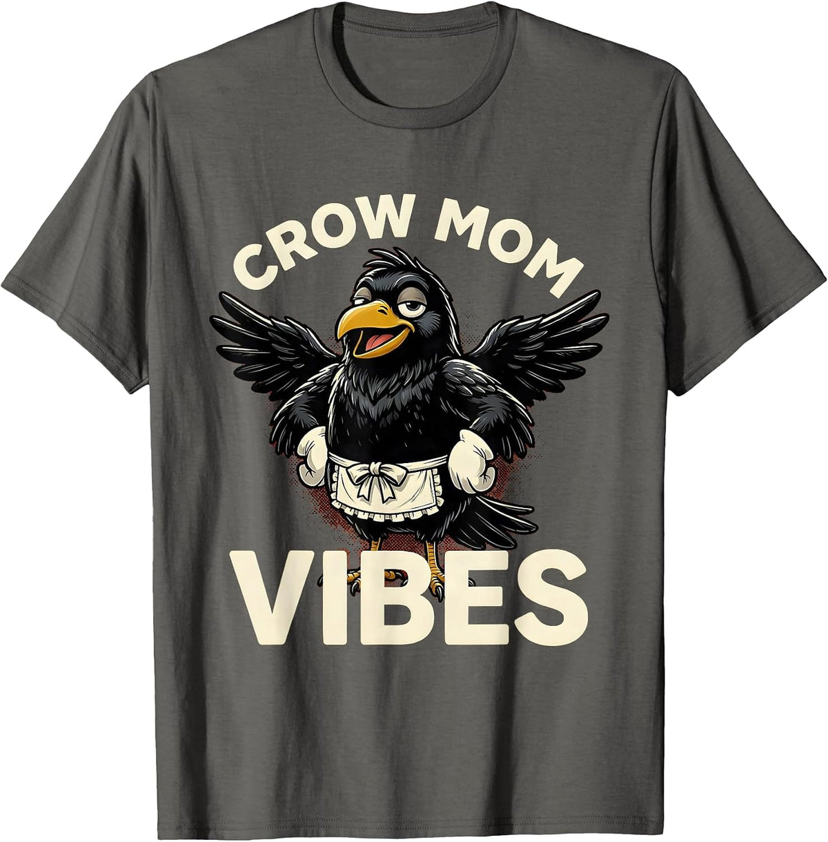 Crow Mom Vibes Dark Bird Lover Design T-Shirt - Asphalt Grey