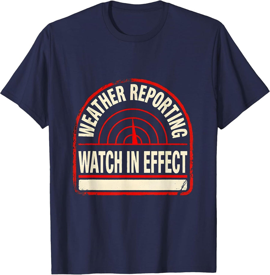 Weather Reporting Watch In Effect Storm Chaser Meteorology T-Shirt - Navy Blue