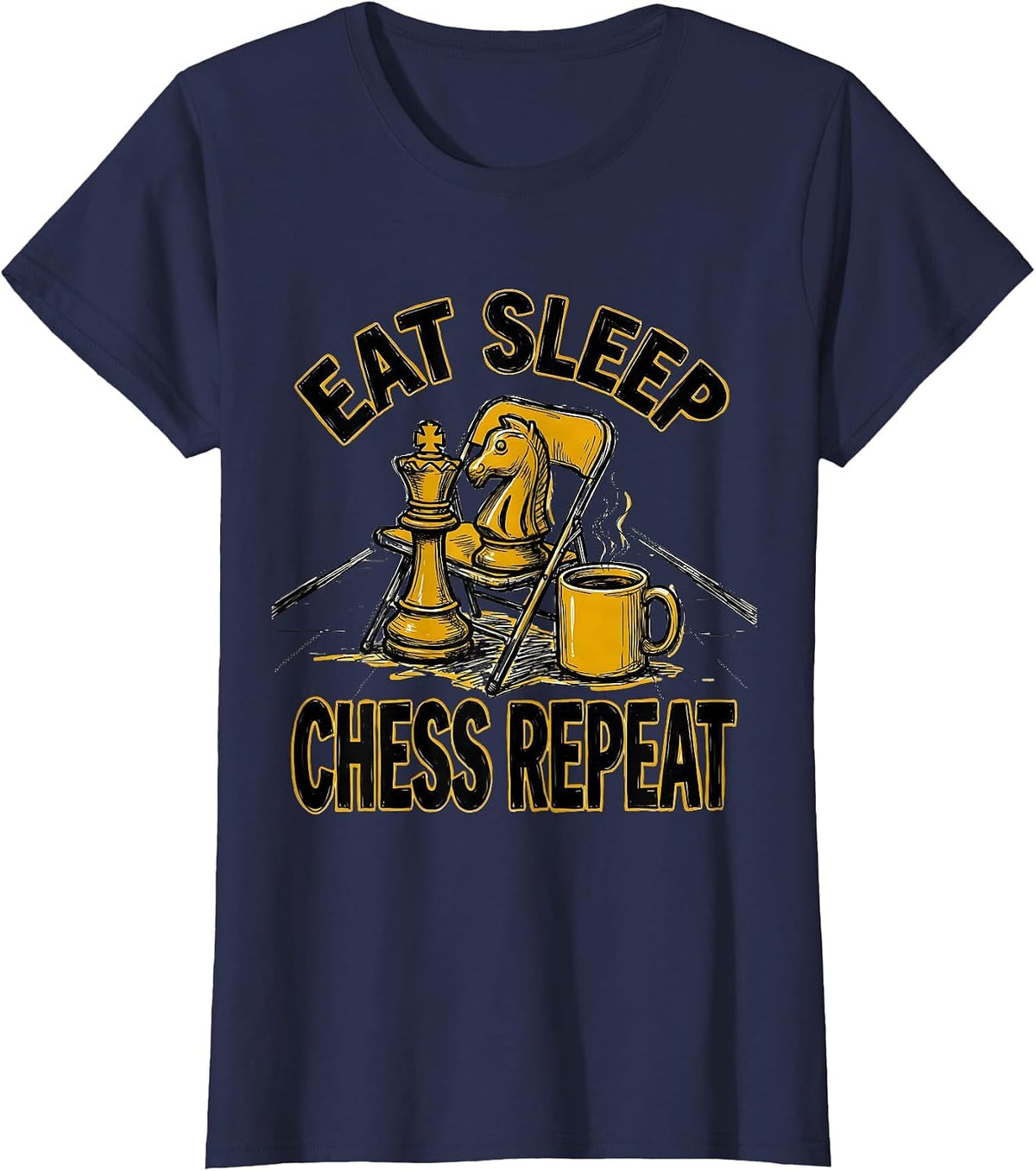Women's Eat Sleep Chess Repeat Funny Chess Lover Gamer Humor T-Shirt - Navy Blue