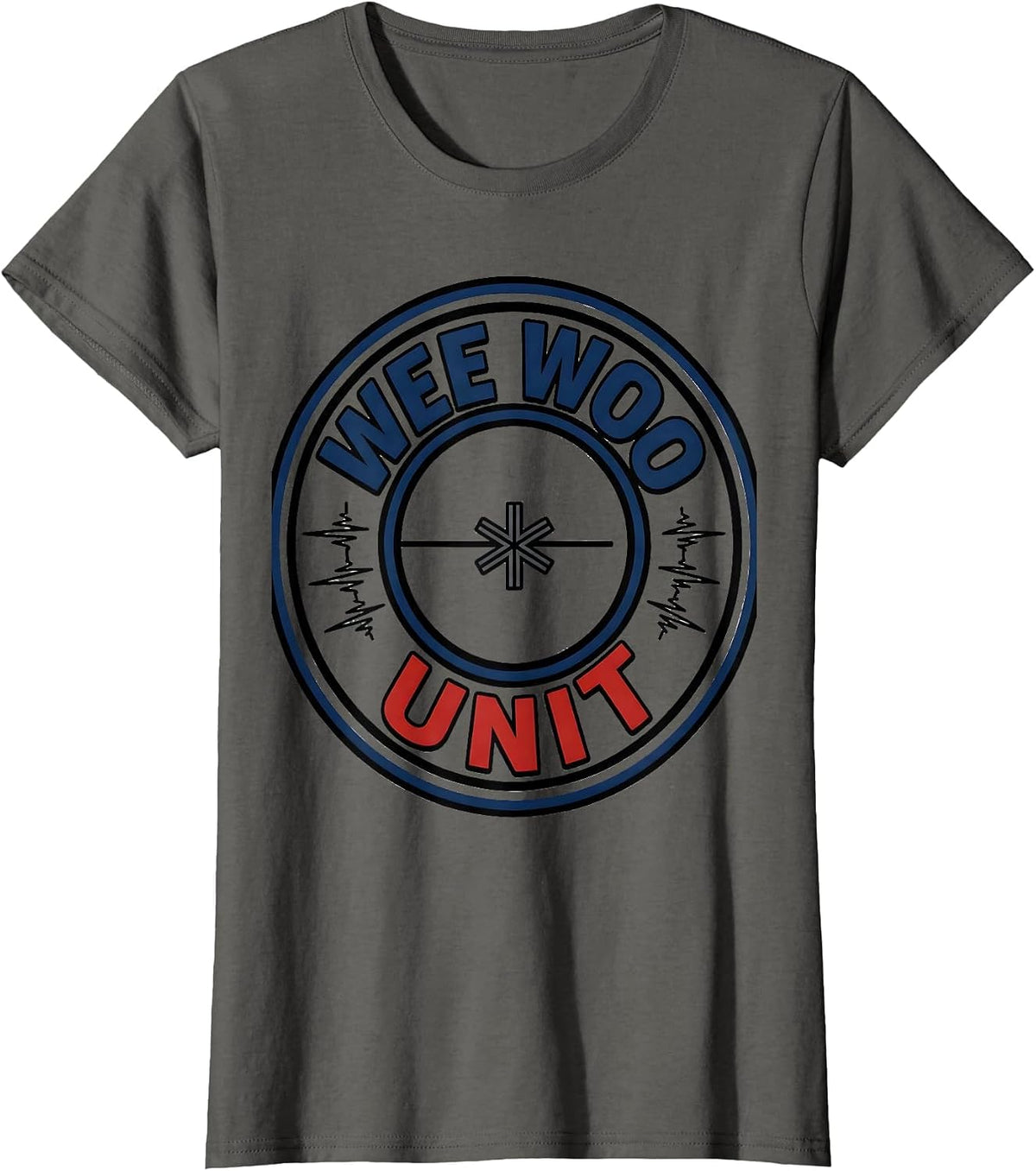Women's Wee Woo Unit Funny EMT Paramedic EMS Crew Gag Gift T-Shirt - Asphalt Grey