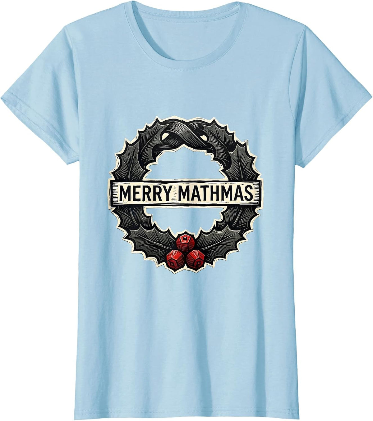 Women's Merry Mathmas Linocut Math Teacher Christmas Pun Gift T-Shirt - Baby Blue