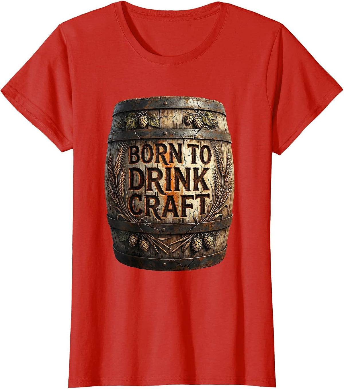 Born to Drink Craft Beer Lover Design T-Shirt - Red