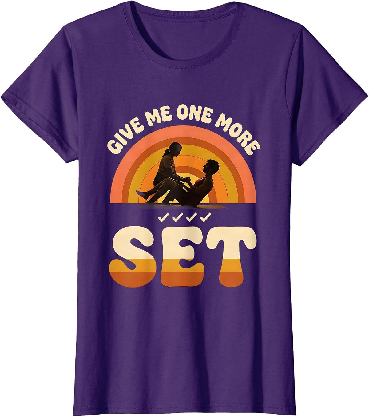 Women's Give Me One More Set Retro Funny Physical Therapist PT Gift T-Shirt - Purple