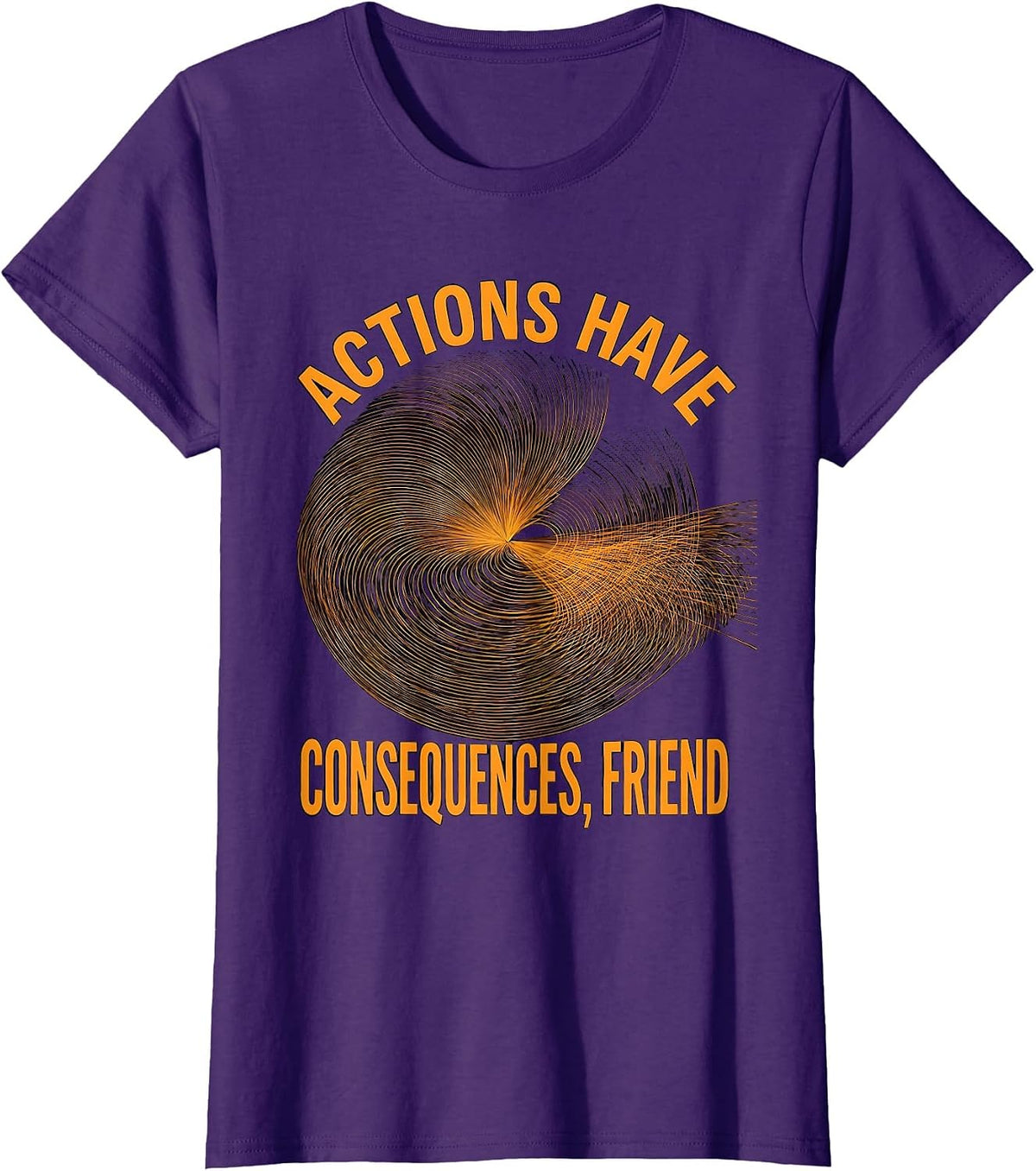 Women's Actions Have Consequences FAFO Graphic Design T-Shirt - Purple