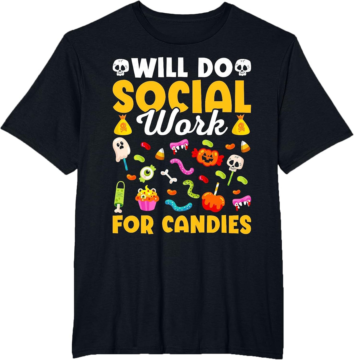Will Do Social Work Funny Social Worker Halloween T-Shirt - Black