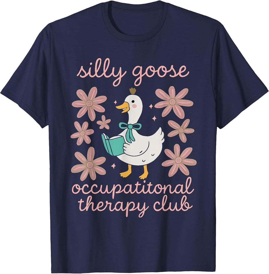 Silly Goose Occupational Therapy Club Funny OT Therapist T-Shirt - Navy Blue