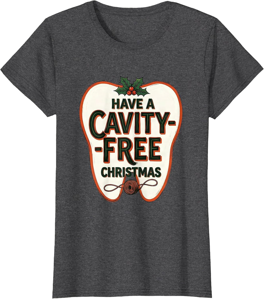 Women's Have A Cavity-Free Christmas Funny Dentist Dental Hygienist T-Shirt - Dark Heather Grey