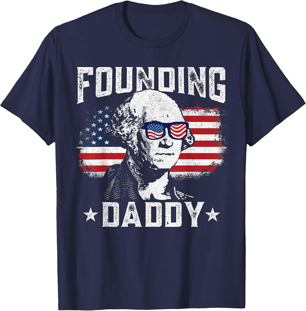 Mens 4th of July Shirt Founding Daddy George Washington 1776 T-Shirt - Navy Blue