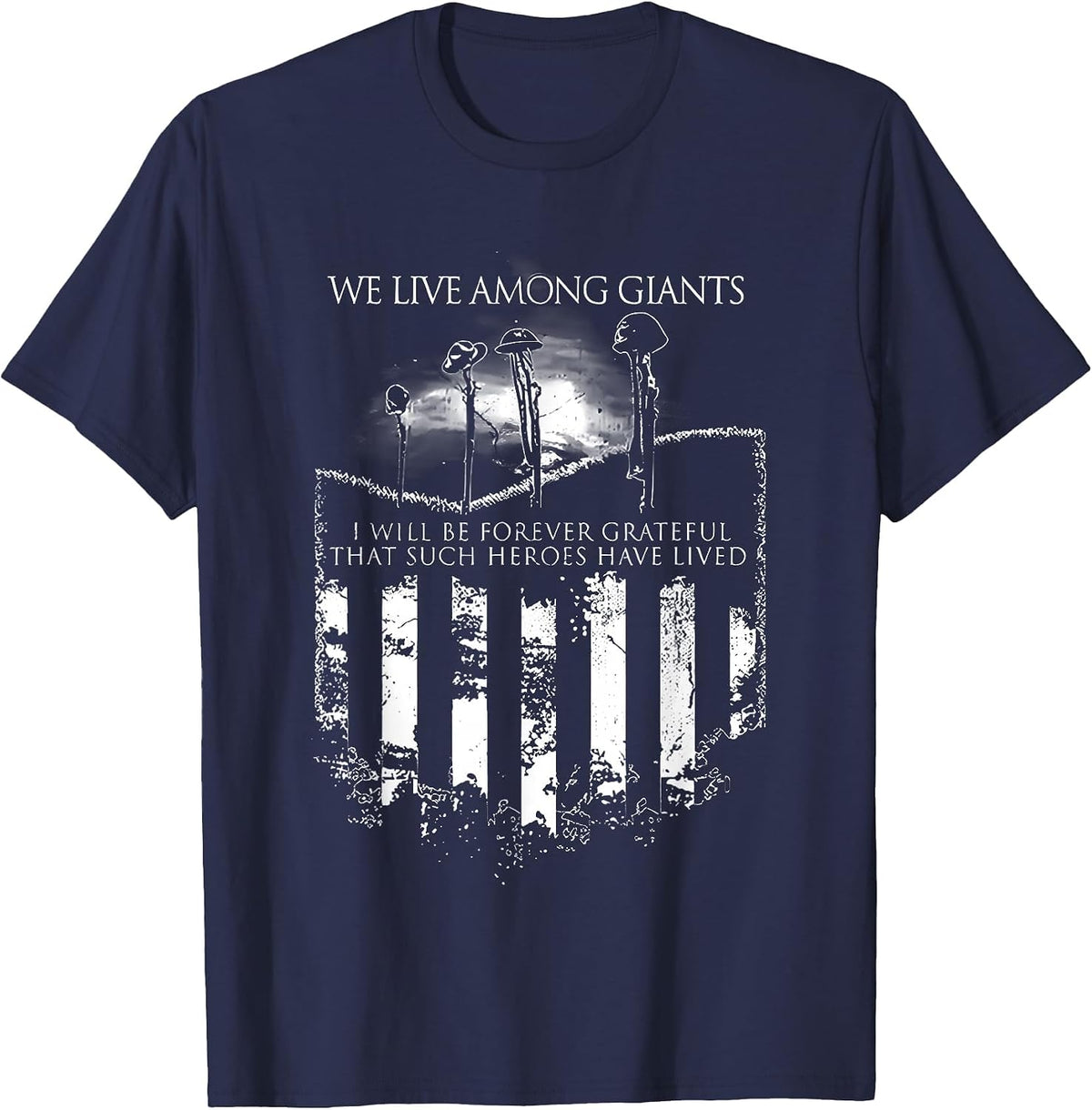 we Live Among Giants T-Shirt - Navy Blue