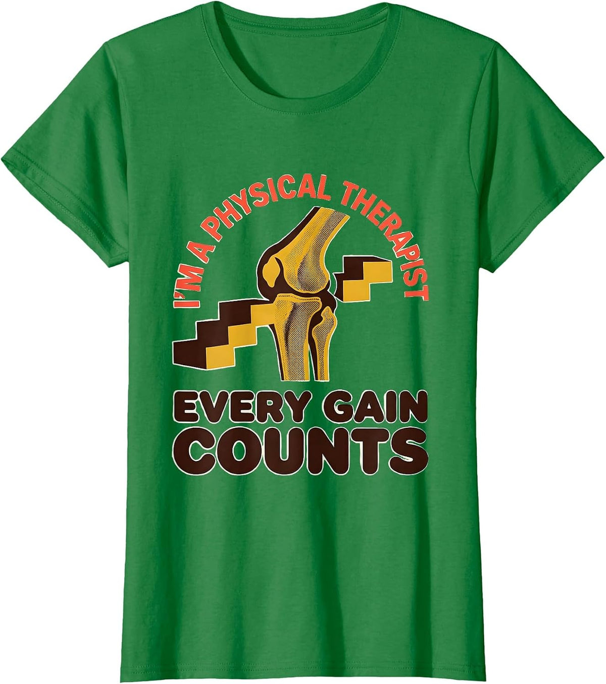 Women's I'm a Physical Therapist Every Gain Counts Retro T-Shirt - Kelly Green