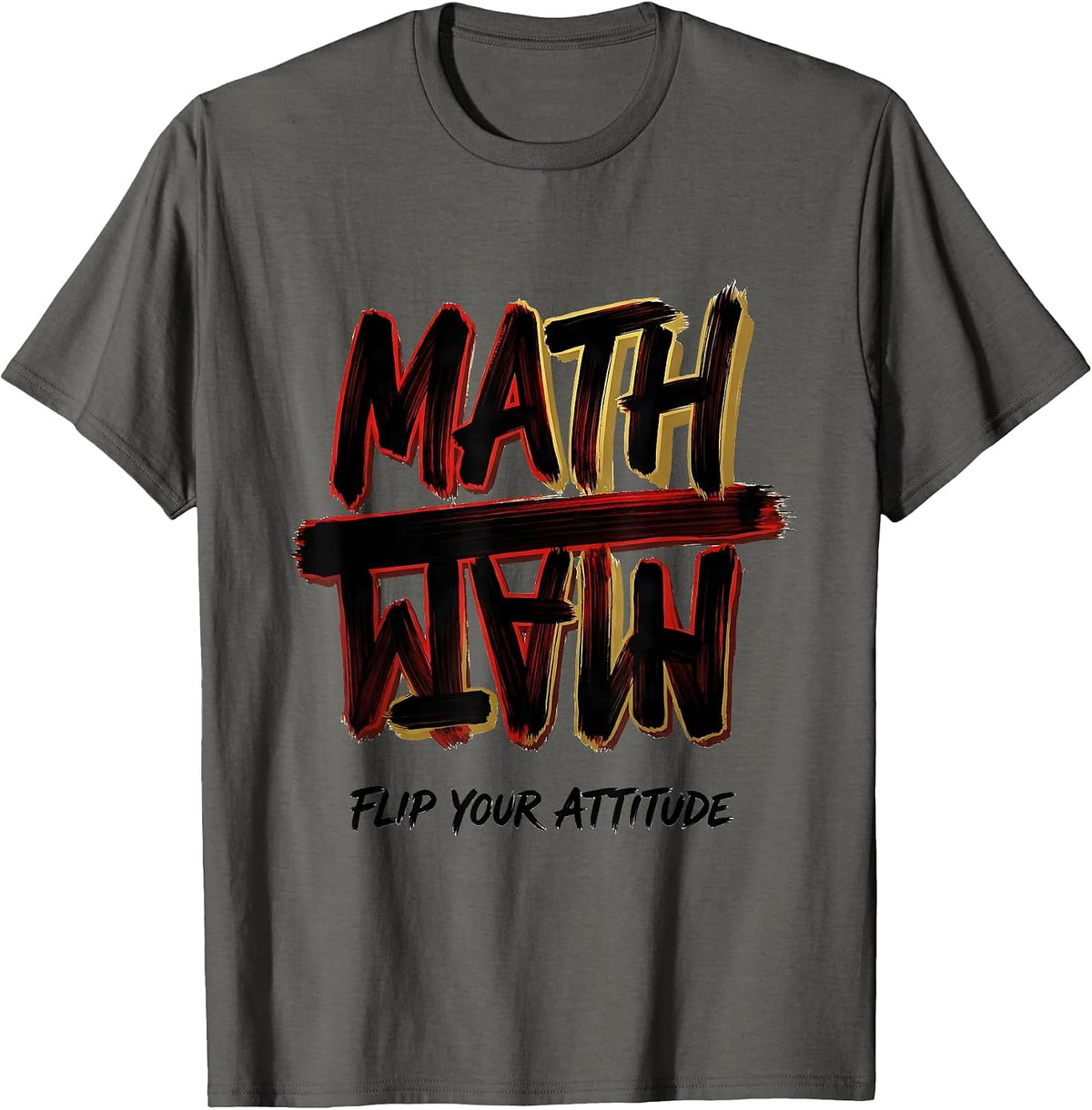 Men's Math Flip Your Attitude Funny Math Teacher Nerd Pun Humor T-Shirt - Asphalt Grey