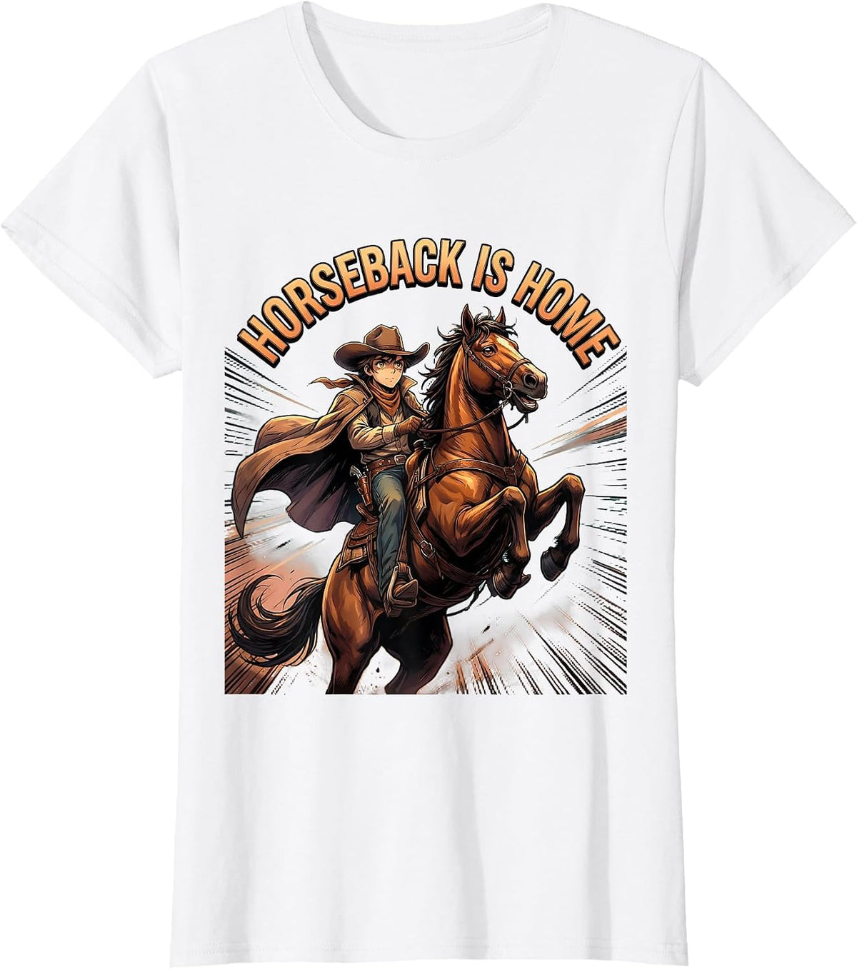 Horseback Is Home Cowboy Riding Design T-Shirt - White