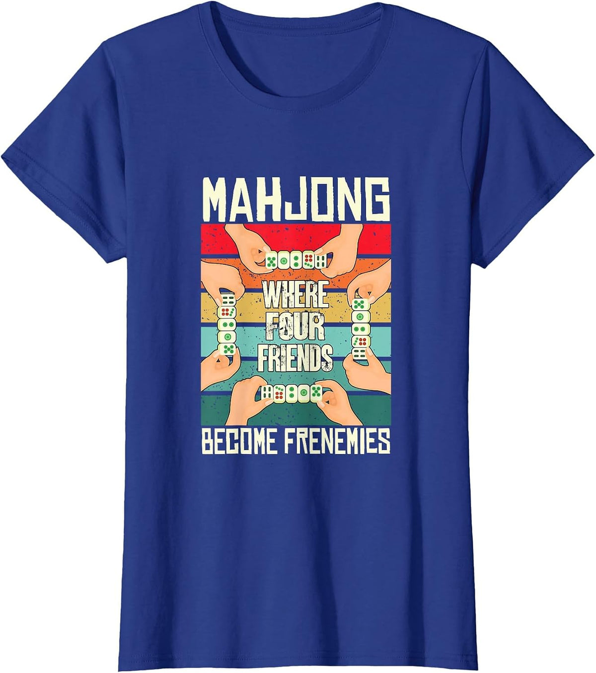 Vintage Mahjong Where Four Friends Become Frenemies T-Shirt - Royal Blue
