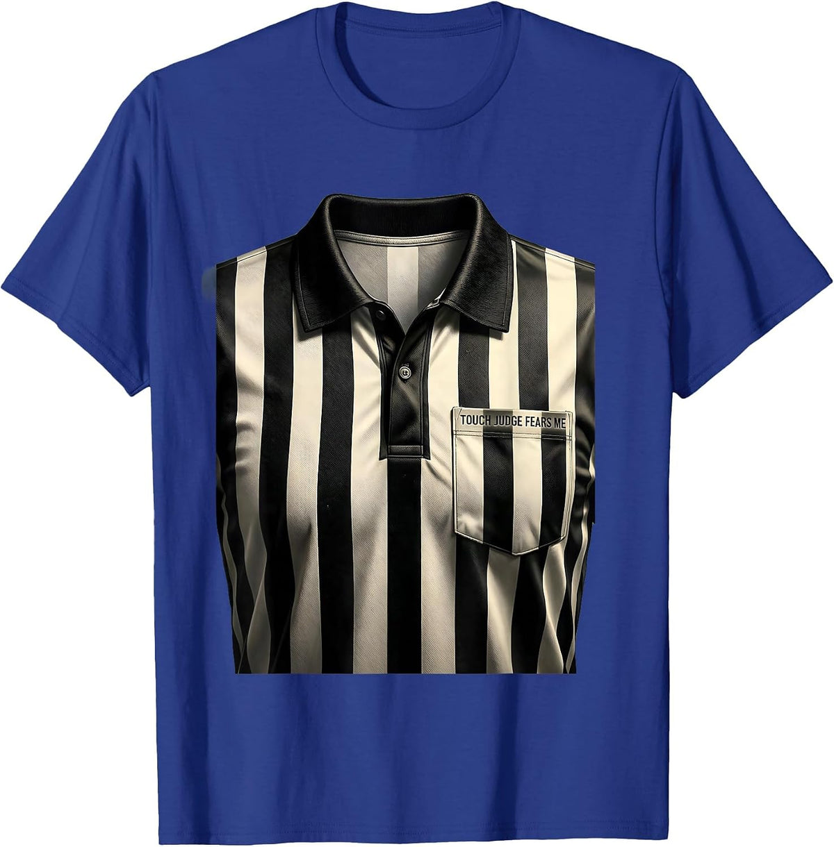 Touch Judge Fears Me Funny Rugby Design T-Shirt - Royal Blue
