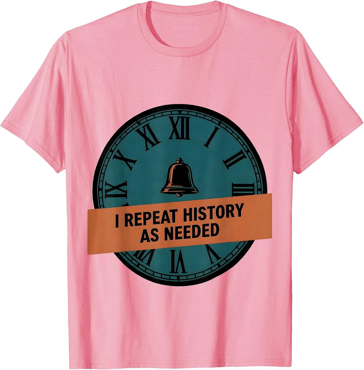 Men's I Repeat History As Needed Funny History Teacher Back T-Shirt - Pink