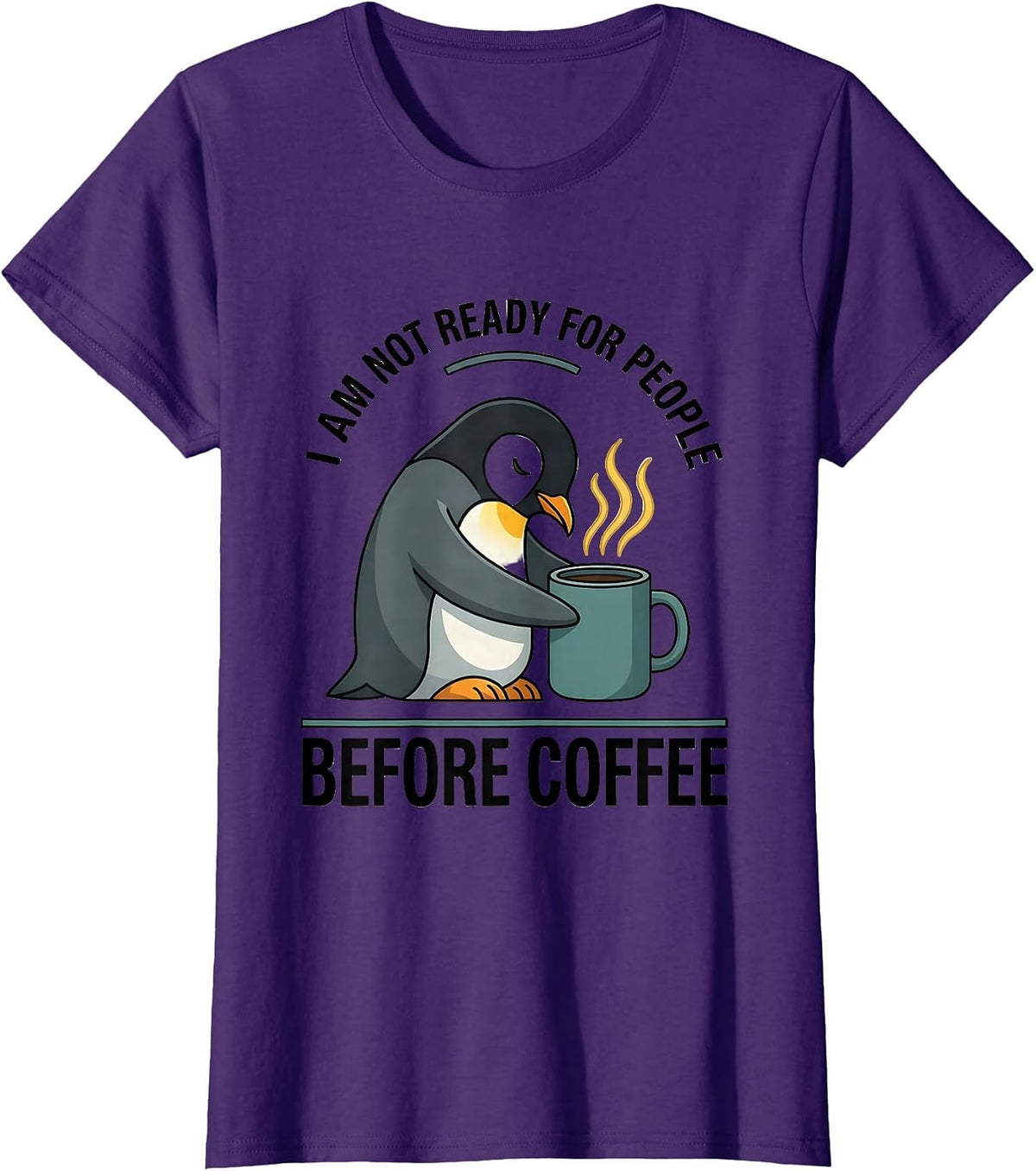 Women's I Am Not Ready For People Before Coffee Funny Coffee Lover T-Shirt - Purple