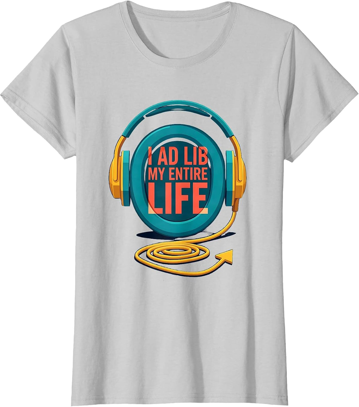 Women's I Ad Lib My Entire Life Funny Theatre Kid Musical Theater T-Shirt - Silver Grey