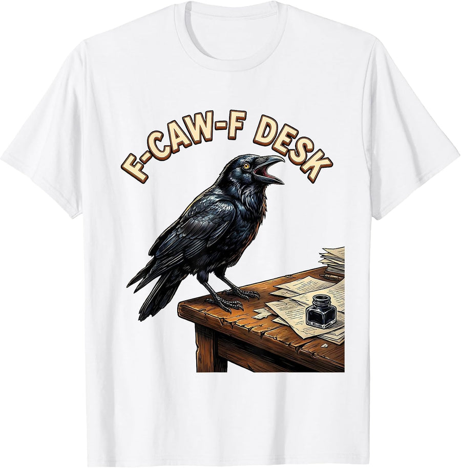 Men's F-Caw-F Desk Gothic Crow Humor Raven Lover Illustration T-Shirt - White