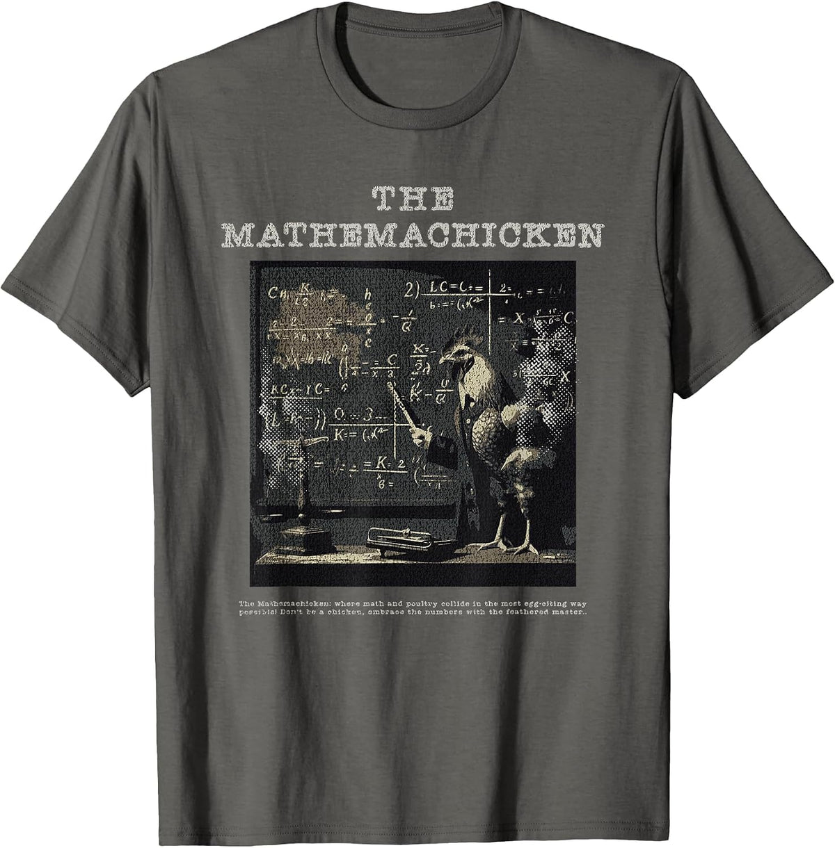 Mathemachicken Math Lover Pet Chicken Poultry Owner Funny T-Shirt - Asphalt Grey