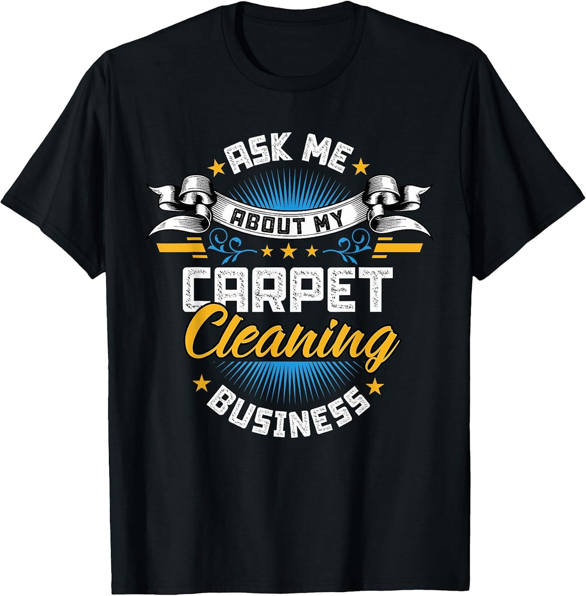 Carpet Cleaning Business T-Shirt - Black