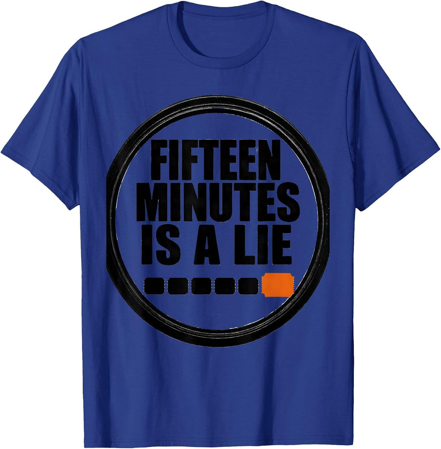 Fifteen Minutes Is A Lie Brutalist Pharmacy Tech Humor T-Shirt - Royal Blue