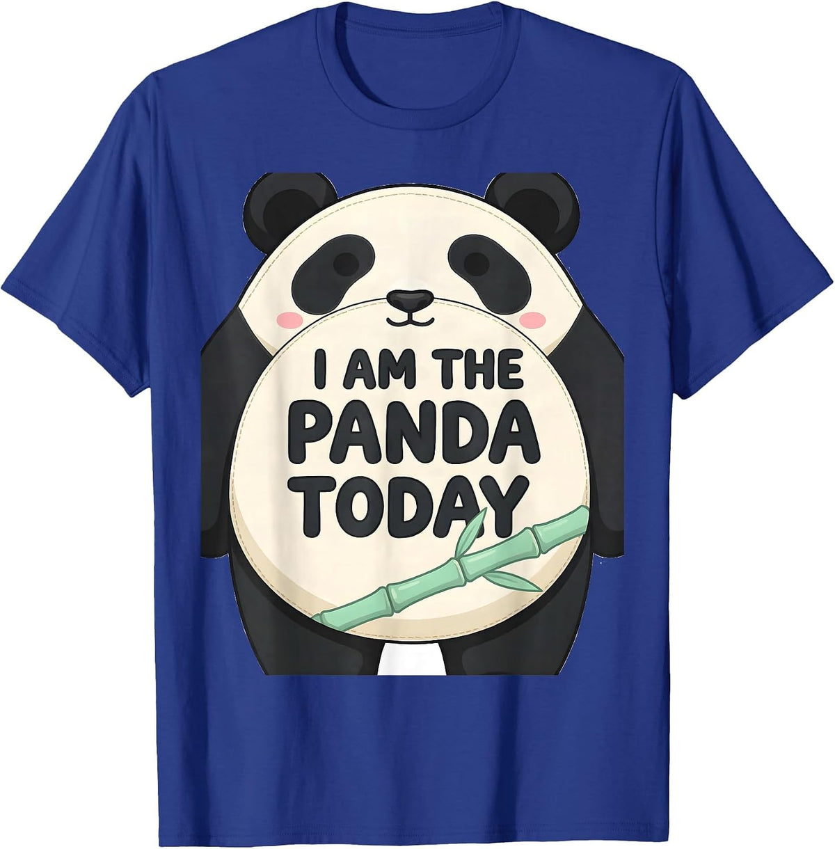 Men's I Am The Panda Today Cute Kawaii Panda Character Humor T-Shirt - Royal Blue
