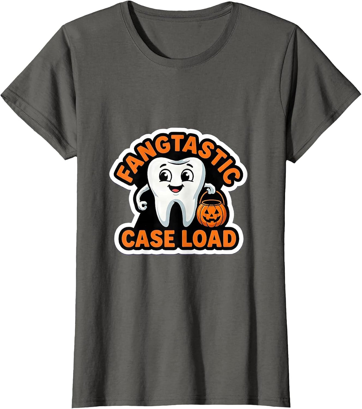 Women's Fangtastic Case Load Funny Dental Hygienist Halloween Humor T-Shirt - Asphalt Grey