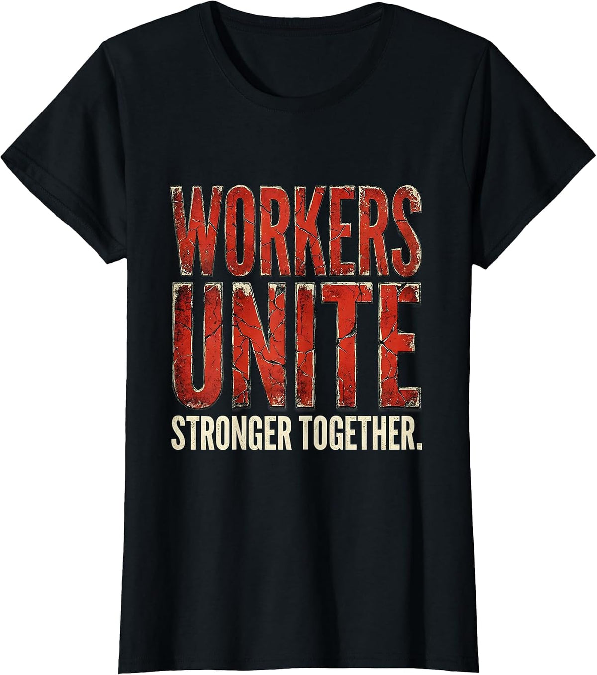 Women's Workers Unite Labor Day Solidarity Design T-Shirt - Black