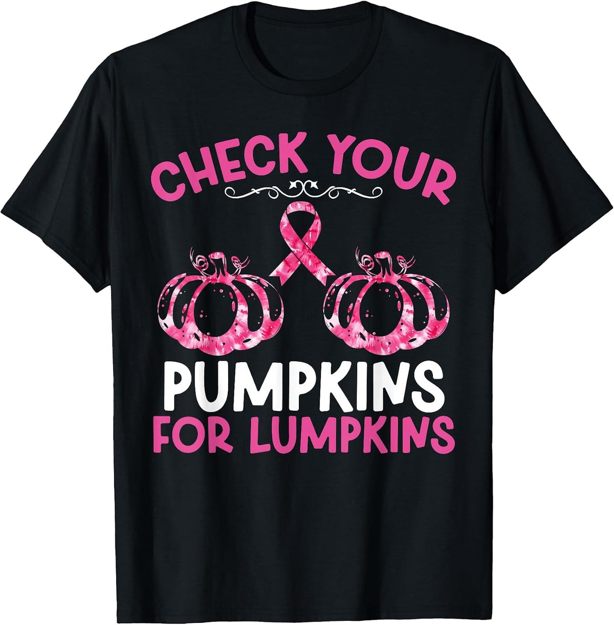 Check Your Pumpkins Breast Cancer Awareness Halloween Women T-Shirt - Black