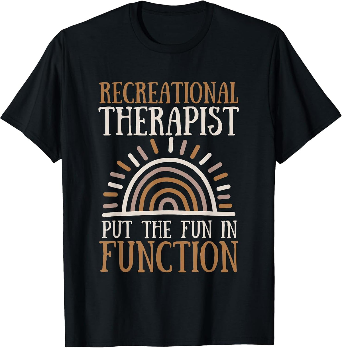 Recreational Therapy Therapist RT Month T-Shirt - Black