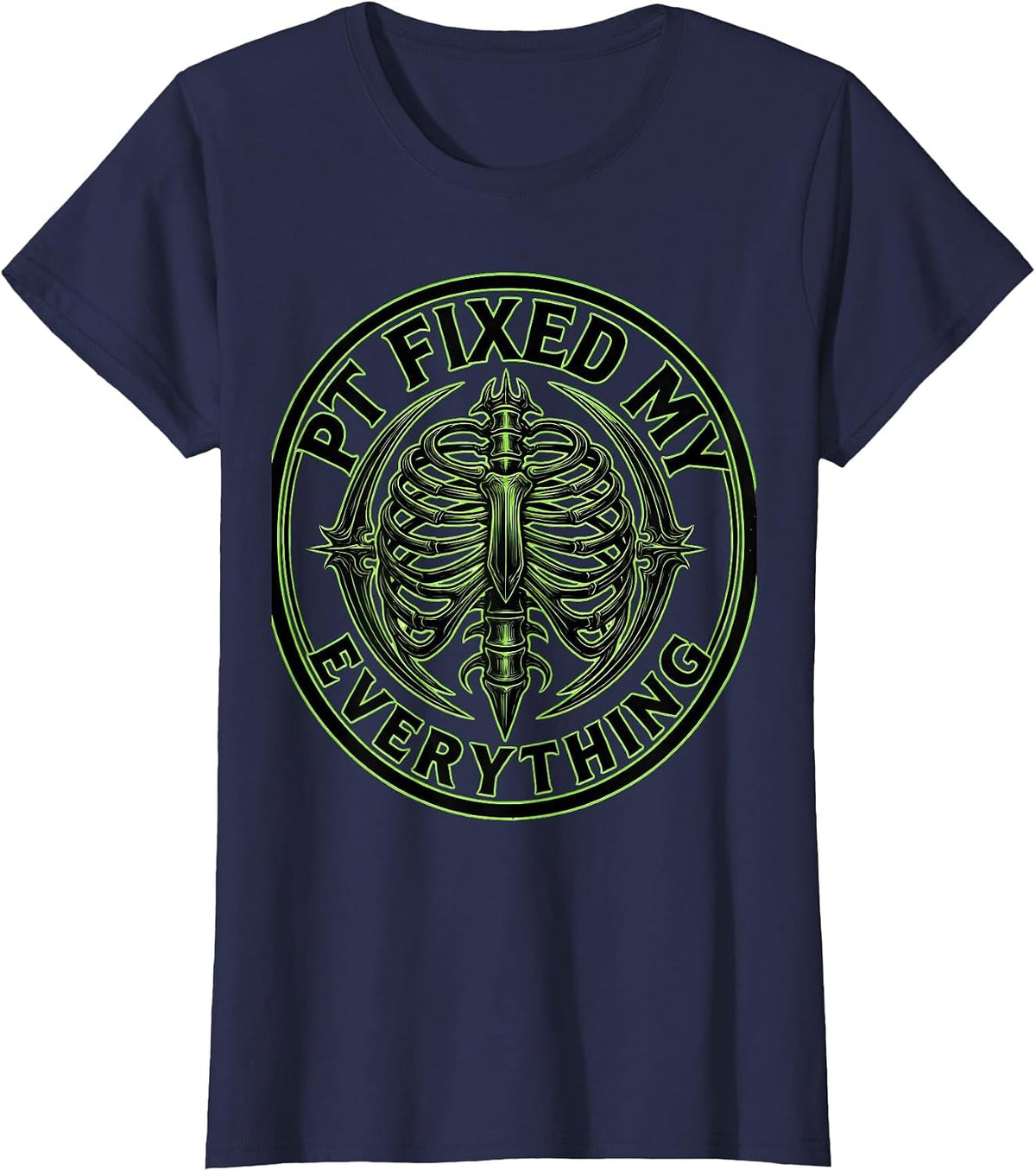 Women's PT Fixed My Everything Physical Therapy Design T-Shirt - Navy Blue