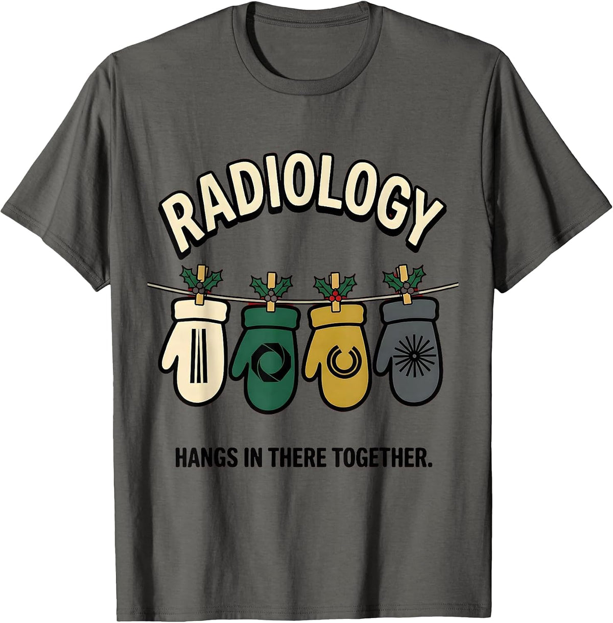 Radiology Hangs In There Together Cartoon Xray Tech T-Shirt - Asphalt Grey