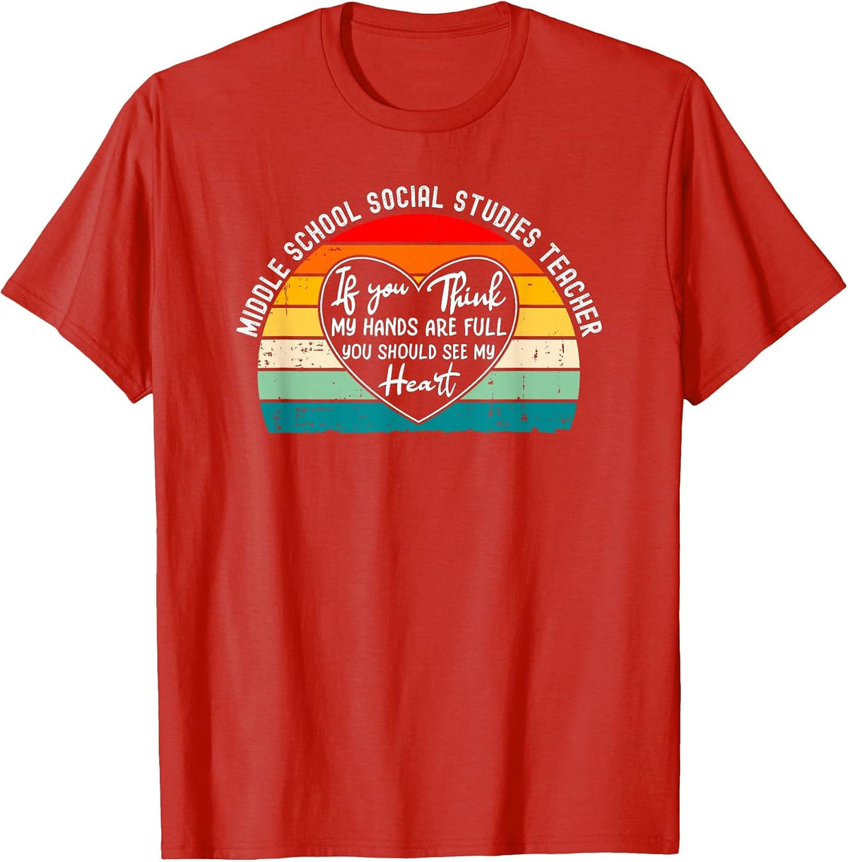 Middle School Social Studies Teacher Appreciation T-Shirt - Red