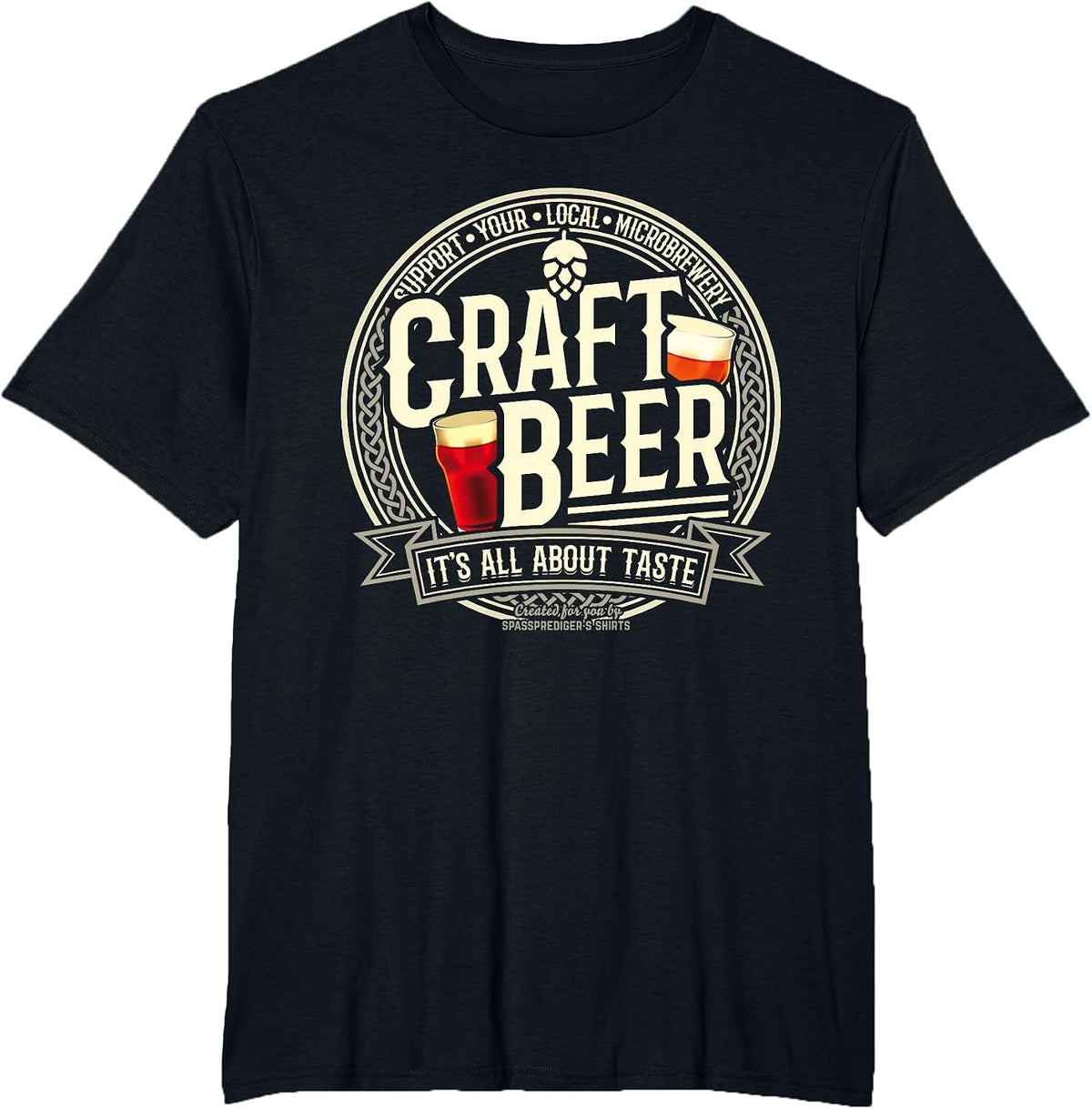 Craft Beer Support Your Local Micro Brewery Craft Beer T-Shirt - Black