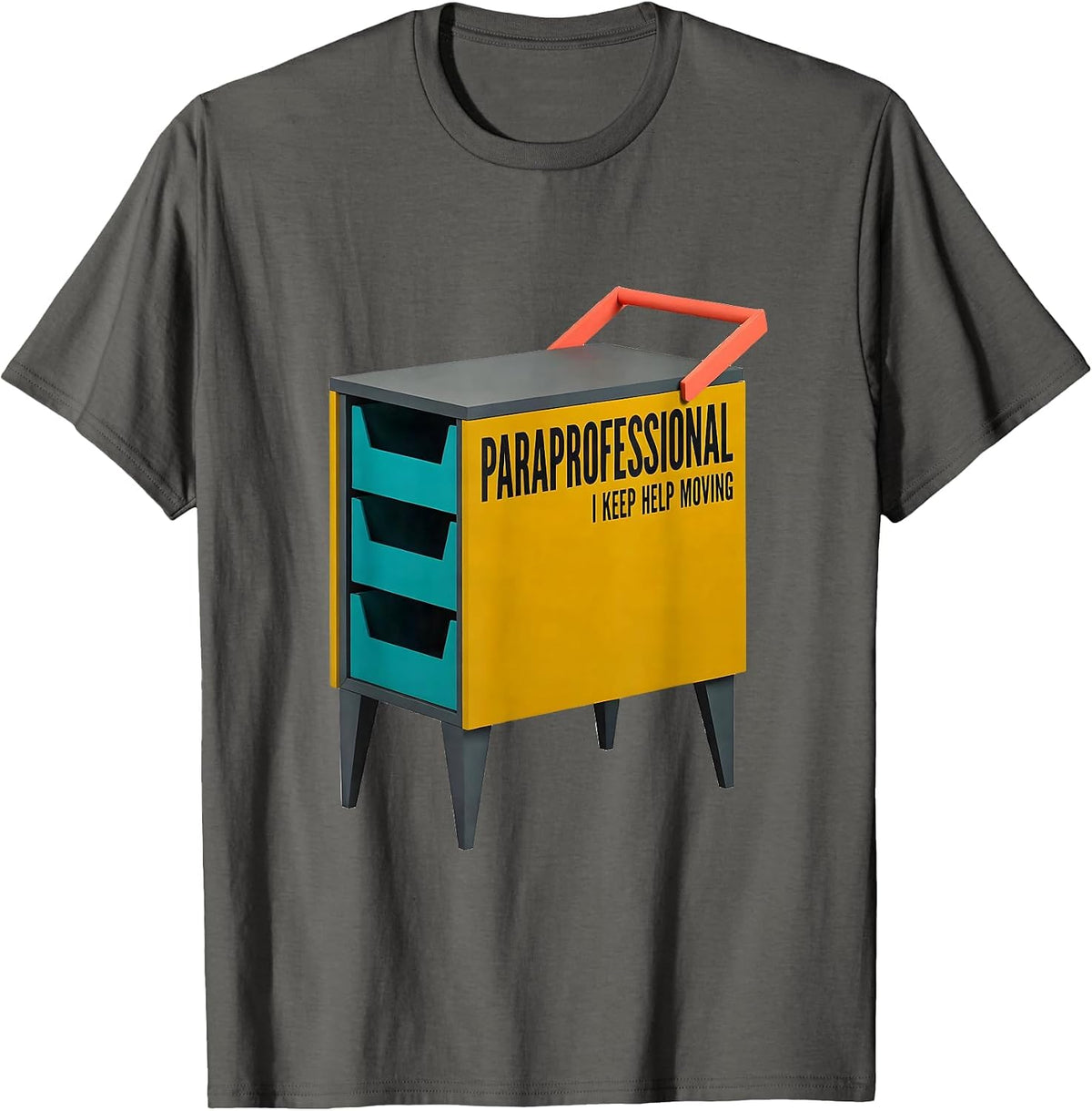 Paraprofessional I Keep Help Moving Midcentury Modern School T-Shirt - Asphalt Grey