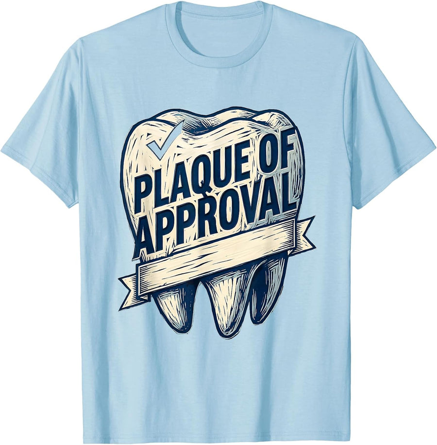 Men's Plaque Of Approval Funny Dental Hygienist Linocut Humor T-Shirt - Baby Blue