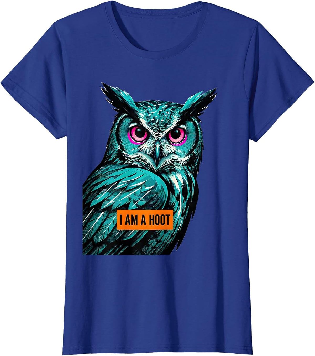 Women's I Am A Hoot Risograph Owl Lover Bird Enthusiast Humor T-Shirt - Royal Blue