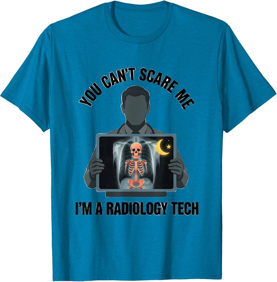 You Can't Scare Me I'm A Radiology Tech Halloween T-Shirt - Sapphire Blue