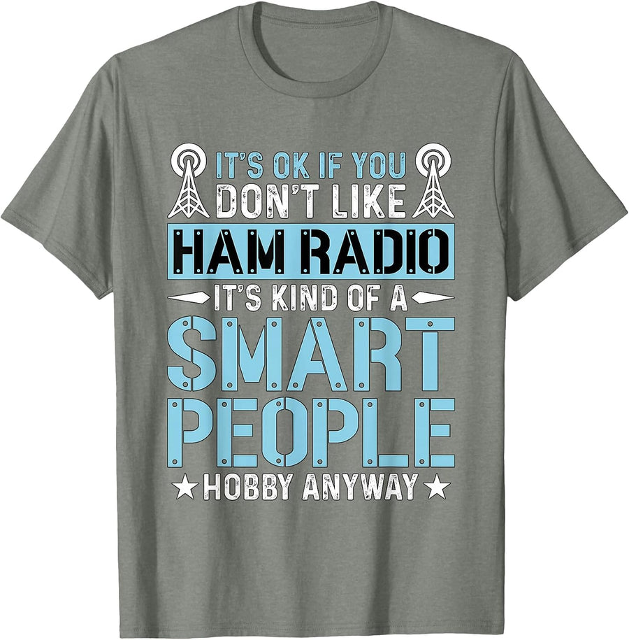 It's Ok If You Don't Like Amateur Loves Operating Ham Radio T-Shirt, Men, Olive Heather, 3X-Large - As Pictured