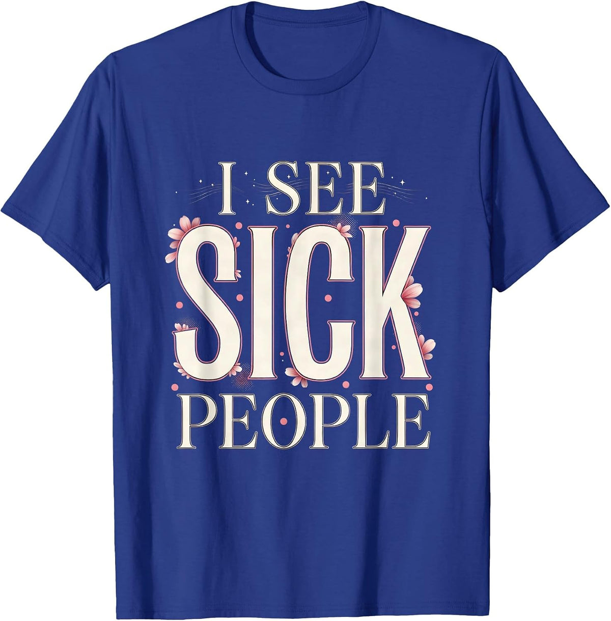 Men's Halloween Nurse I See Sick People Crystal Ball T-Shirt - Royal Blue